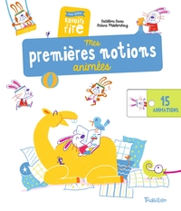 MES PREMIERES NOTIONS ANIMEES - MES PETITS SAVOIRS A RIRE