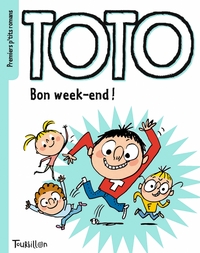 Bon week-end, Toto