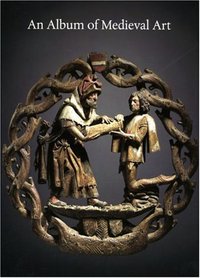 AN ALBUM OF MEDIEVAL ART