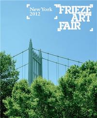Frieze Art Fair New York 2012 /anglais