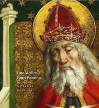 Late Medieval Planel Paintings