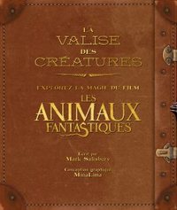 La valise des créatures: explorez la magie du film Les Animaux Fantastiques