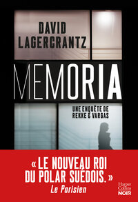 MEMORIA - APRES OBSCURITAS, LA SUITE DE LA SERIE POLICIERE NORDIQUE DE DAVID LARGERCRANTZ