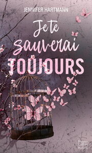 Je te sauverai toujours