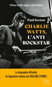 Charlie Watts, l'antirockstar