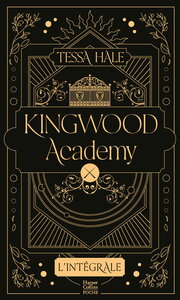 Kingwood Academy - L'Intégrale