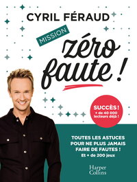 Mission zéro faute !