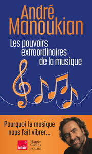 Les pouvoirs extraordinaires de la musique