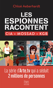 Les espionnes racontent