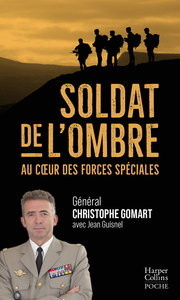 SOLDAT DE L'OMBRE - AU COEUR DES FORCES SPECIALES