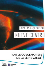 NUEVE CUATRO -  UN ROMAN BRULANT.  MATHIAS ENARD , FRANCE CULTURE