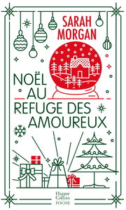 Noël au refuge des amoureux