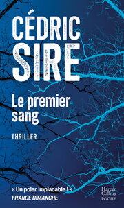 LE PREMIER SANG - PAR L'AUTEUR DE "VINDICTA" ET "LA SAIGNEE"