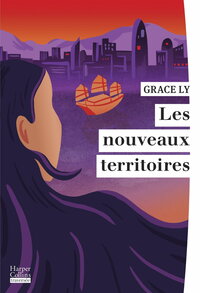 LES NOUVEAUX TERRITOIRES - LE ROMAN DE LA RENTREE D'HIVER 2026 DE GRACE LY, COCREATRICE DU PODCAST K