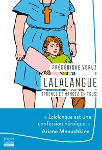 LALALANGUE (PRENEZ ET MANGEZ-EN TOUS)