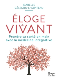 Éloge du vivant