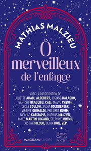 Ô merveilleux de l'enfance