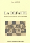 La défaite - études offertes à Annie Rey-Goldzeiger