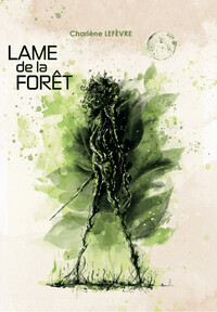 LAME DE LA FORET