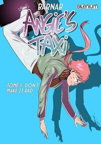 Angie's Taxi - Tome 01