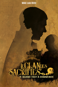 Le clan des sacrifiés : tome 2