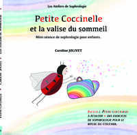 Petite Coccinelle et la valise du sommeil