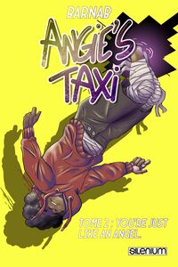 Angie's Taxi - Tome 02