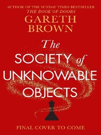 THE SOCIETY OF UNKNOWABLE OBJECTS