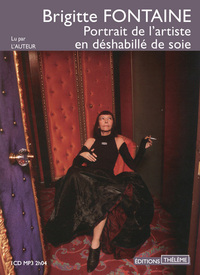 Portrait de l'artiste en déshabillé de soie