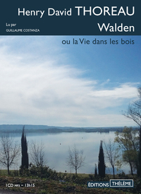 Walden ou La vie dans les bois