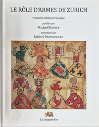 Le Rôle d'armes de Zurich - Nouvelle édition française