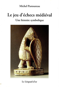 LE JEU D'ECHECS MEDIEVAL, UNE HISTOIRE SYMBOLIQUE - LE SYMBOLE ET SON HISTOIRE 1