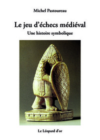 Le jeu d'échecs médiéval - une histoire symbolique