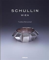 Schullin Tradition Reinvented /anglais