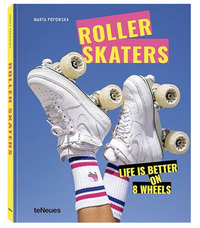 Rollerskaters Life is Better on 8 Wheels /anglais/allemand