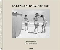 PAOLO DI PAOLO - PIER PAOLO PASOLINI LA LUNGA STRADA DI SABBIA /ANGLAIS