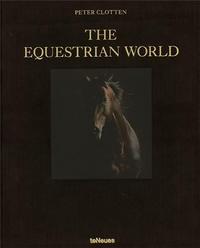 The Equestrian World /anglais