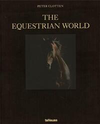 The Equestrian World /anglais