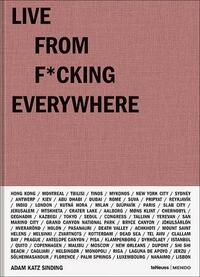 LIVE FROM F*CKING EVERYWHERE /ANGLAIS