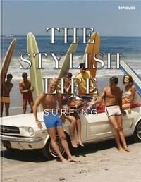 The Stylish Life: Surfing /anglais