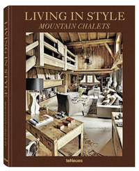 Living in Style Mountain Chalets