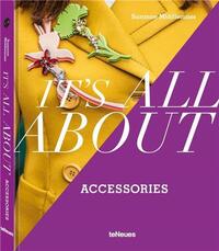 IT'S ALL ABOUT ACCESSORIES /ANGLAIS