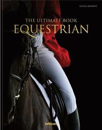 Equestrian The Ultimate Book /anglais/allemand
