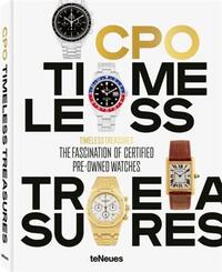 TIMELESS TREASURES THE FASCINATION OF CERTIFIED PRE-OWNED WATCHES /ANGLAIS/ALLEMAND