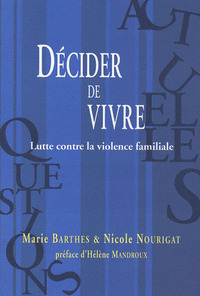 Decider De Vivre Lutte Contre La Violence Familiale