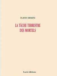 La Tache Terrestre Des Mortels