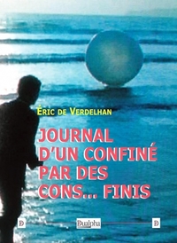 Journal d’un Confiné par des Cons… finis
