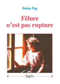 Felure n'est pas rupture