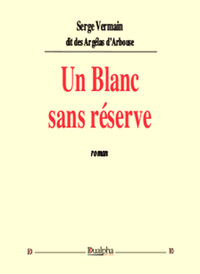 Un blanc sans reserve