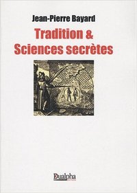 Tradition et sciences secretes